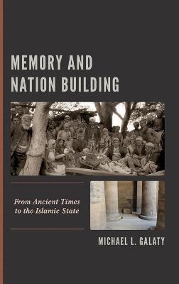Memory and Nation Building - Michael L. Galaty