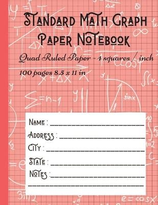 Standard Math Graph Paper Notebook - Quad Ruled Paper - 4 squares / inch - Brotss Studio