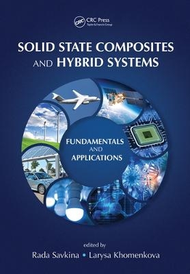 Solid State Composites and Hybrid Systems - 