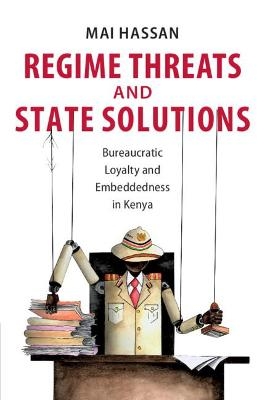 Regime Threats and State Solutions - Mai Hassan