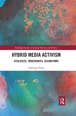 Hybrid Media Activism - Emiliano Treré