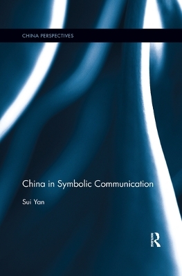 China in Symbolic Communication - Sui Yan