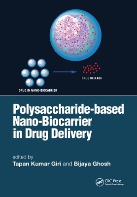 Polysaccharide based Nano-Biocarrier in Drug Delivery - 