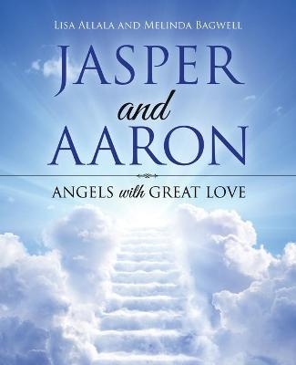 Jasper and Aaron - Lisa Allala, Melinda Bagwell