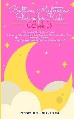 Bedtime Meditation Stories for Kids - Academy of children's Stories