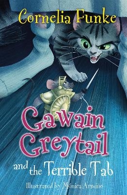 Gawain Greytail and the Terrible Tab - Cornelia Funke