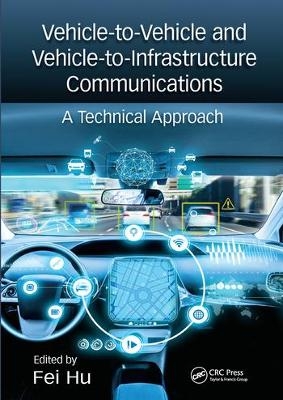 Vehicle-to-Vehicle and Vehicle-to-Infrastructure Communications - 