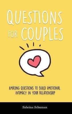 Questions for Couples - Sabrina Schuman