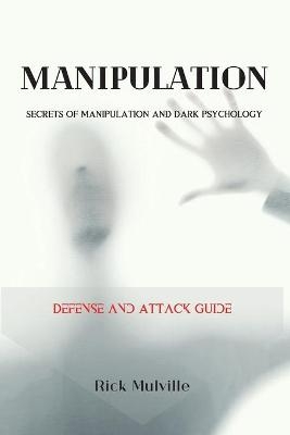 Manipulation - Rick Mulville