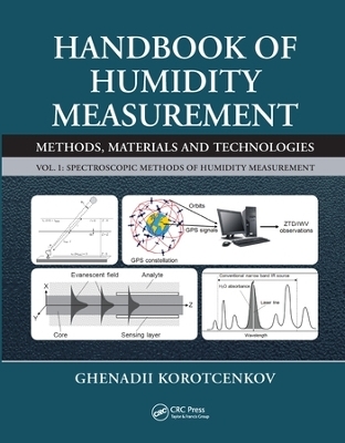Handbook of Humidity Measurement, Volume 1 - Ghenadii Korotcenkov