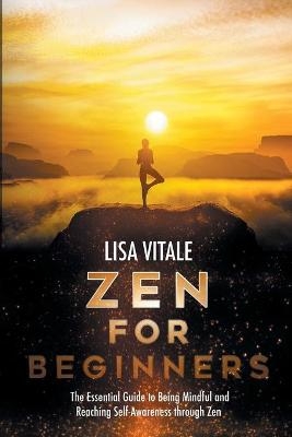 Zen for Beginners - Lisa Vitale