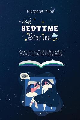 Adult Bedtime Stories - Margaret Milne