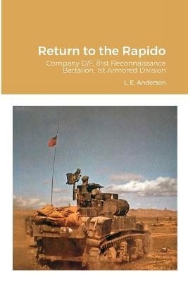 Return to the Rapido - L E Anderson