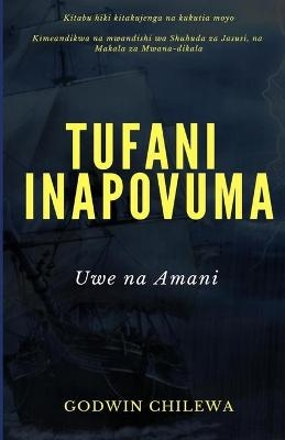 Tufani Inapovuma - Godwin Chilewa
