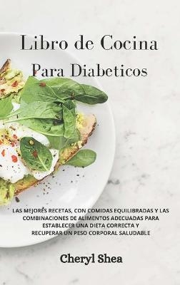 Libro de Cocina Para Diabéticos - Cheryl Shea