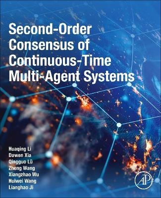 Second-Order Consensus of Continuous-Time Multi-Agent Systems - Huaqing Li, Dawen Xia, Qingguo Lu, Zheng Wang, Xiangzhao Wu