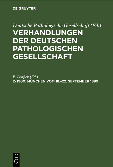Verhandlungen der Deutschen Pathologischen Gesellschaft / München vom 18.–22. September 1899 - 