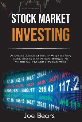 Stock Market Investing - Joe Bear