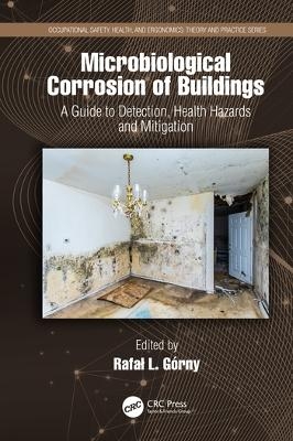 Microbiological Corrosion of Buildings - 