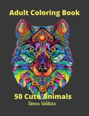 Adult coloring book - Sienna Valdeza