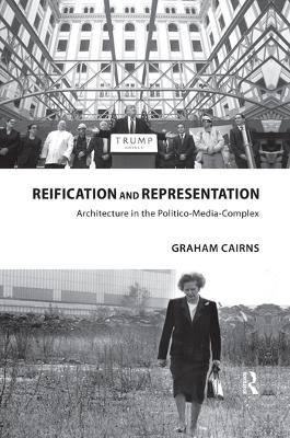 Reification and Representation - Graham Cairns