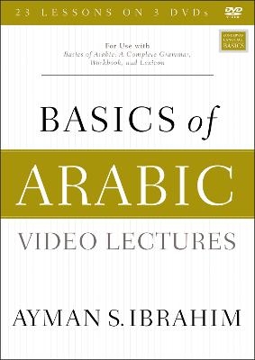 Basics of Arabic Video Lectures - Ayman S. Ibrahim