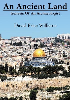 An Ancient Land - David Price Williams