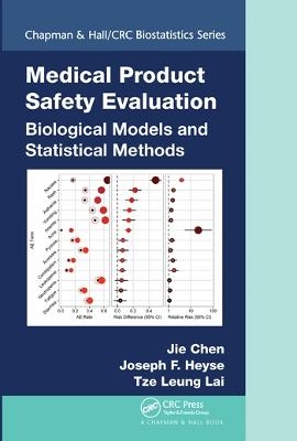Medical Product Safety Evaluation - Jie Chen, Joseph Heyse, Tze Leung Lai