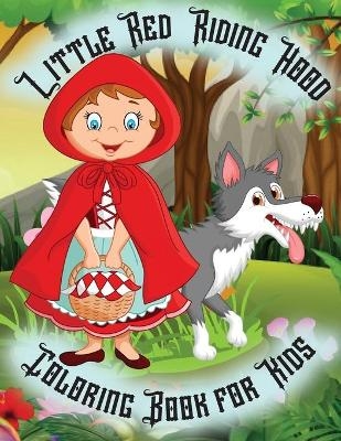 Little Red Riding Hood - Coloring Book for Kids - Jada Coloring Books