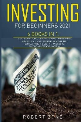 Investing For Beginners 2021 - Robert Zone