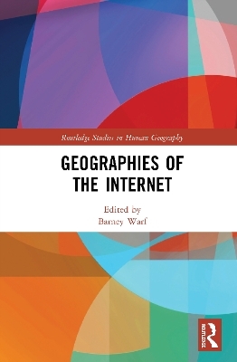 Geographies of the Internet - 