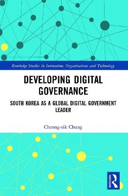 Developing Digital Governance - Choong-sik Chung