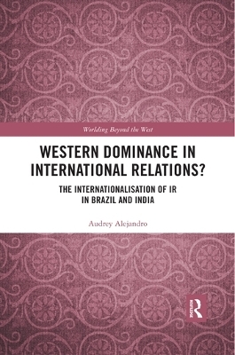 Western Dominance in International Relations? - Audrey Alejandro