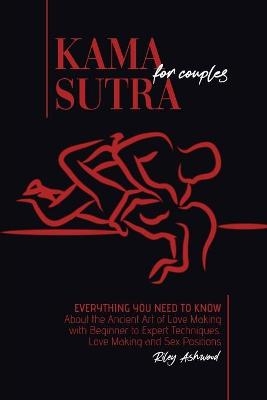 Kama Sutra for Couples - Riley Ashwood