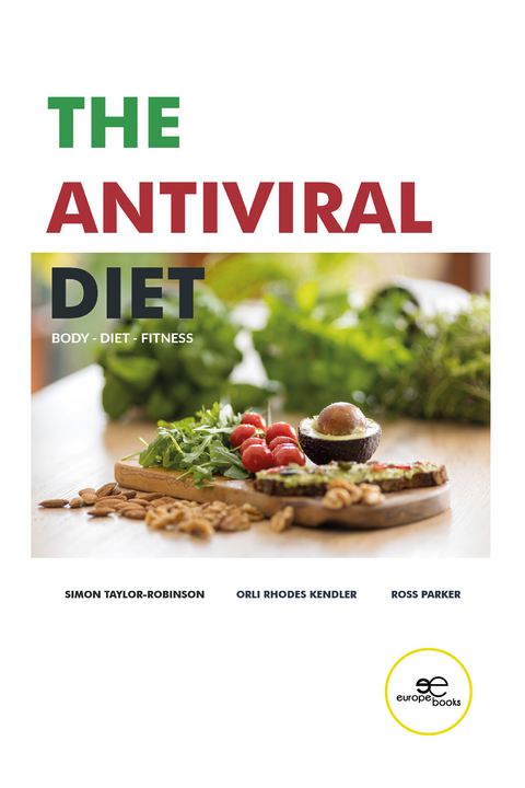 THE ANTIVIRAL DIET - Simon Taylor-Robinson,  Rhodes Kendler,  Parker