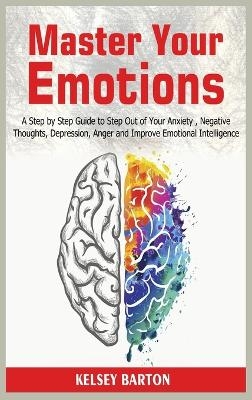 Master Your Emotions - Kelsey Barton