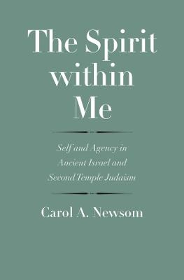 The Spirit within Me - Carol A. Newsom