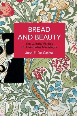 Bread and Beauty - Juan E. De Castro