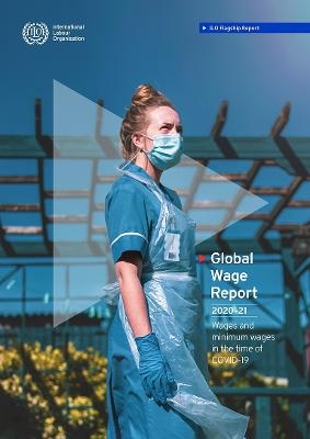 Global wage report 2020-21 -  International Labour Office