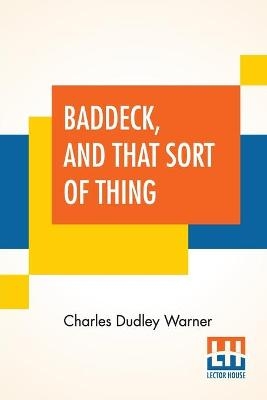 Baddeck, And That Sort Of Thing - Charles Dudley Warner