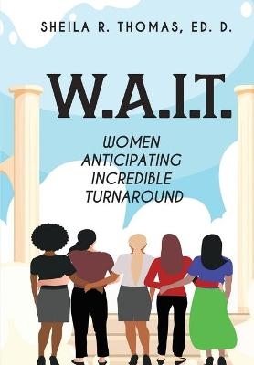 W.A.I.T. - Dr Sheila Thomas