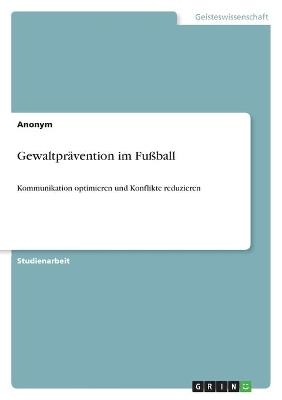 GewaltprÃ¤vention im FuÃball -  Anonymous