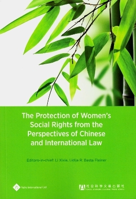 The Protection of Women’s Social Rights from the Perspectives of Chinese and International Law - 
