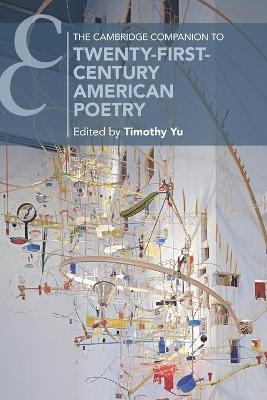 The Cambridge Companion to Twenty-First-Century American Poetry - 