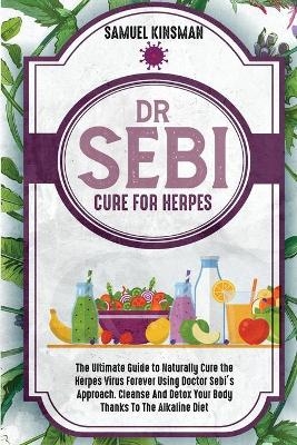 Dr Sebi Cure for Herpes - Samuel Kinsman