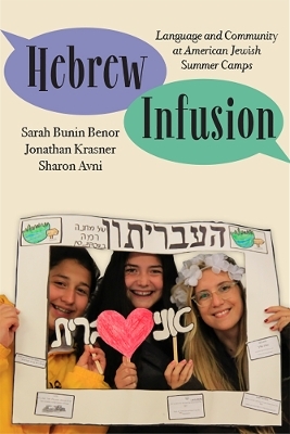 Hebrew Infusion - Sarah Bunin Benor, Jonathan Krasner, Sharon Avni