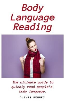 Body Language Reading - Oliver Bennet