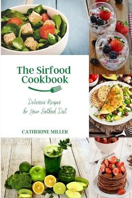 The Sirtfood Cookbook -  Catherine Miller