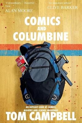 Comics and Columbine - Tom Campbell