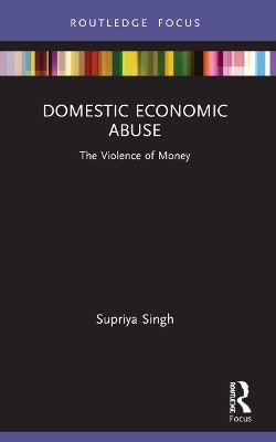 Domestic Economic Abuse - Supriya Singh